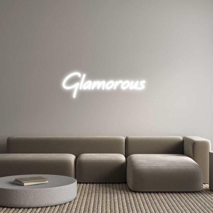 Custom Neon: Glamorous