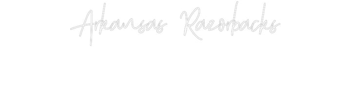 Custom Neon: Arkansas Razo...