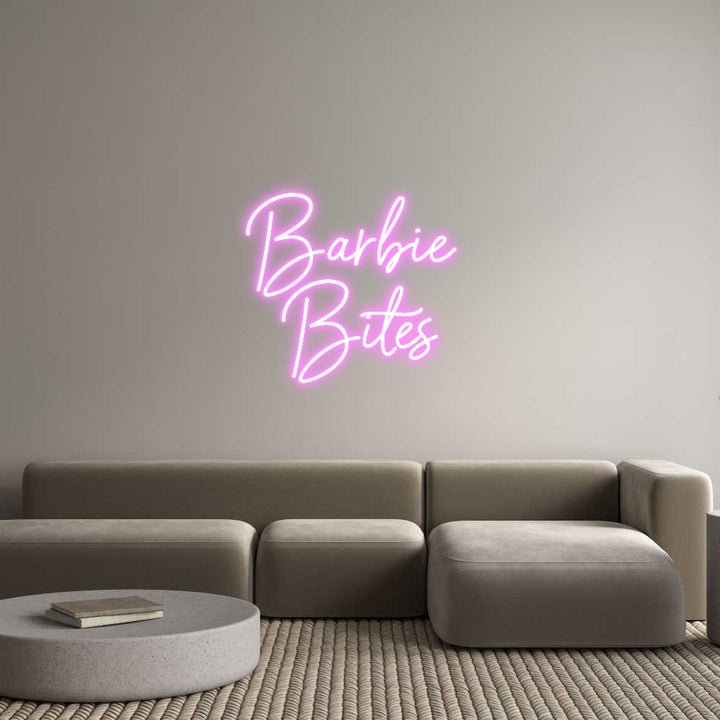 Custom Neon: Barbie 
Bites