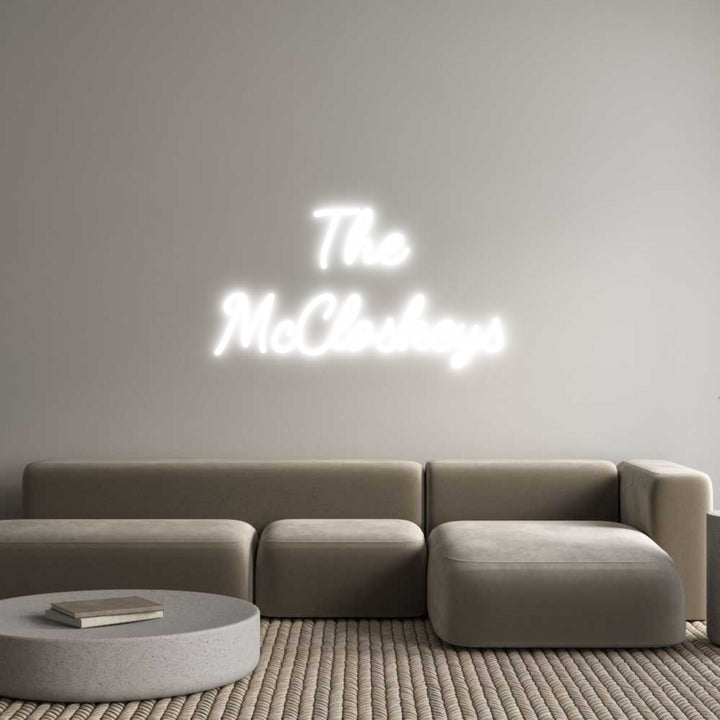 Custom Neon: The
McCloskeys