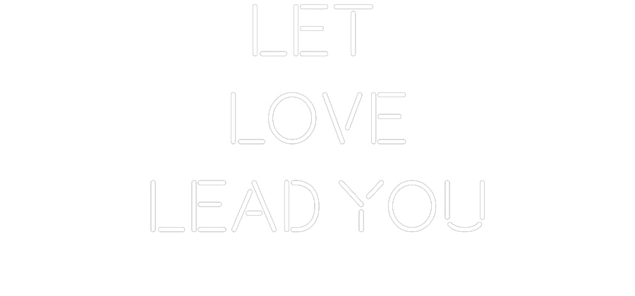 Custom Neon: Let 
Love
L...