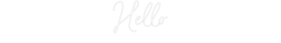 Custom Neon: Hello