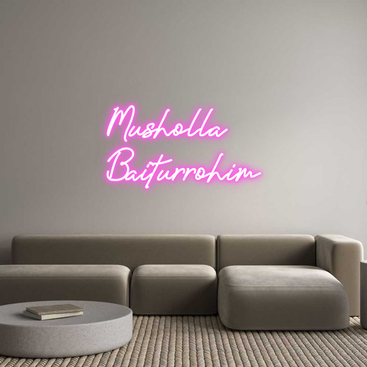 Custom Neon: Musholla
Bai...