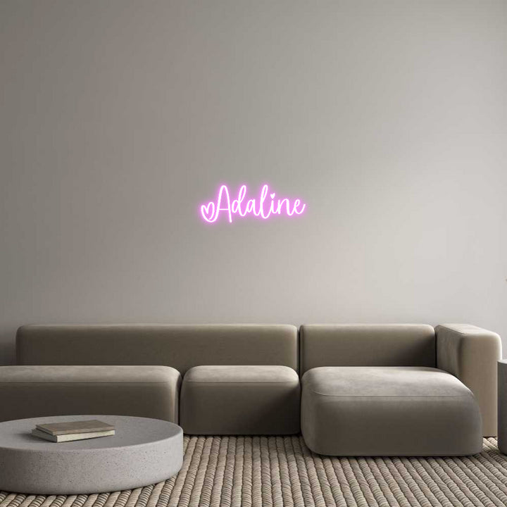 Custom Neon: Adaline