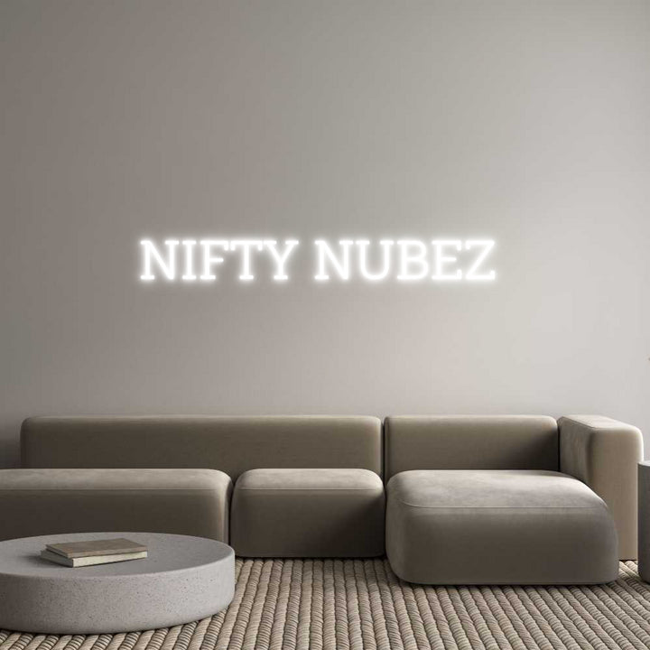 Custom Neon: NIFTY NUBEZ