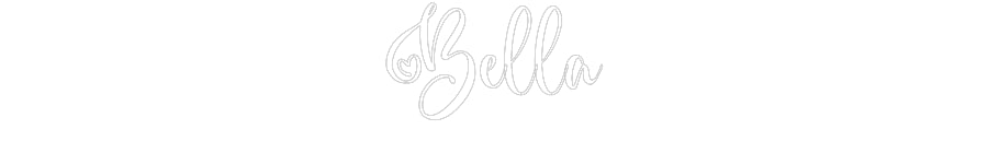 Custom Neon: Bella