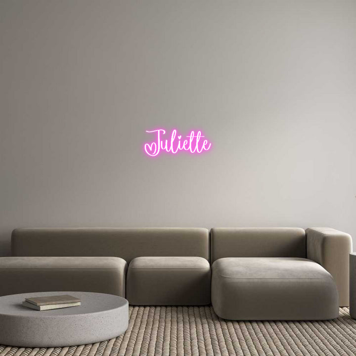 Custom Neon: Juliette