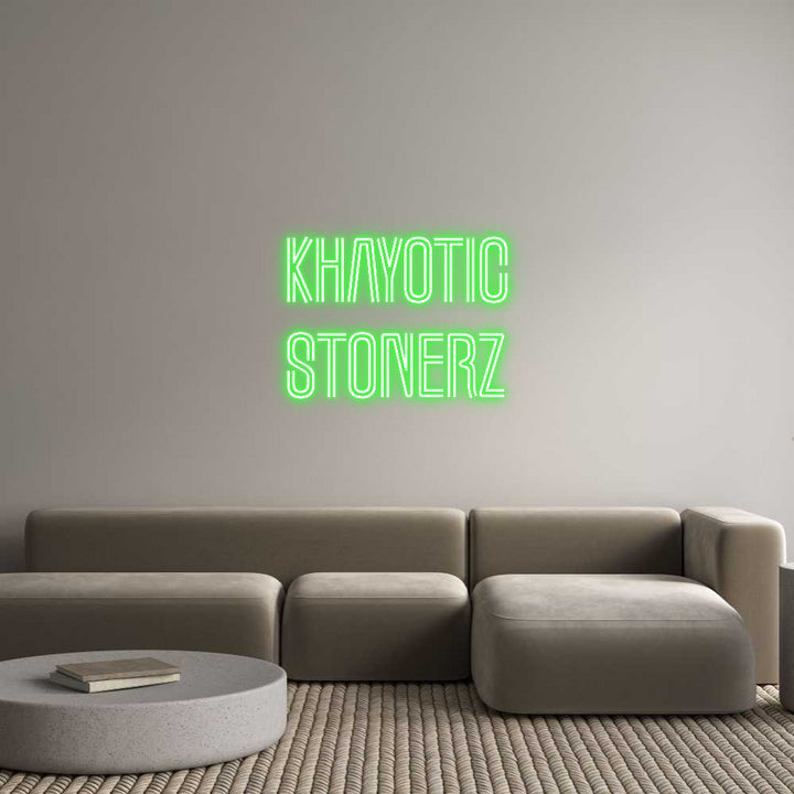 Custom Neon: Khayotic
Sto...