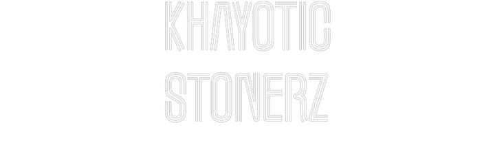 Custom Neon: Khayotic
Sto...