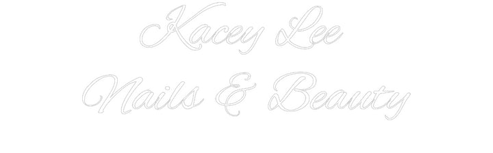 Custom Neon: Kacey Lee 
N...