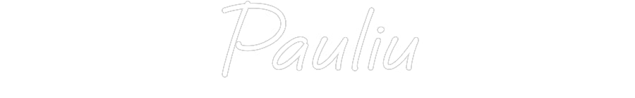 Custom Neon: Pauliu