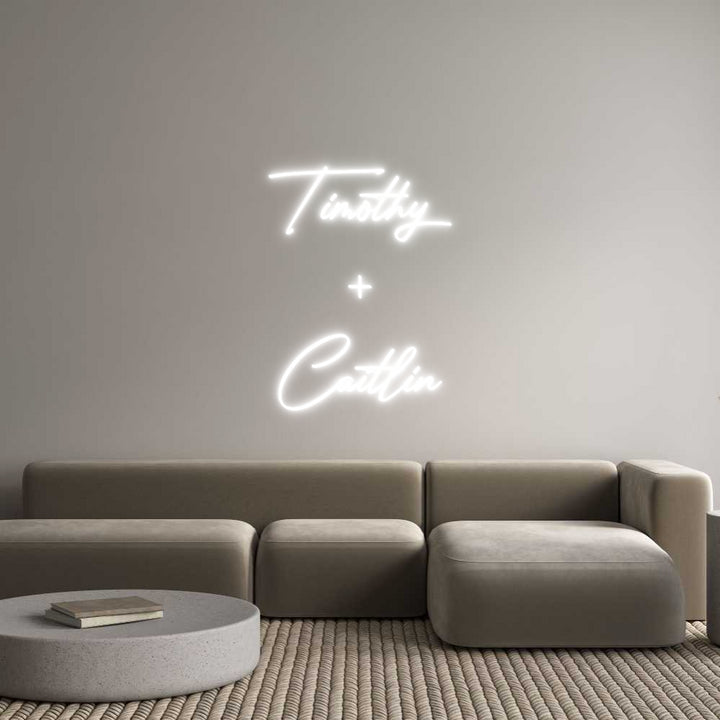 Custom Neon: Timothy
+
C...