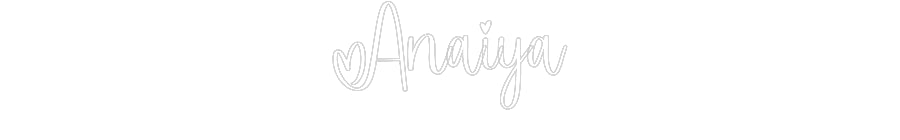 Custom Neon: Anaiya