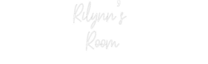 Custom Neon: Rilynn’s 
  ...