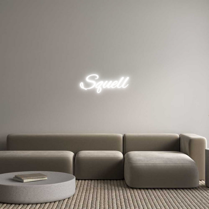 Custom Neon: Squell