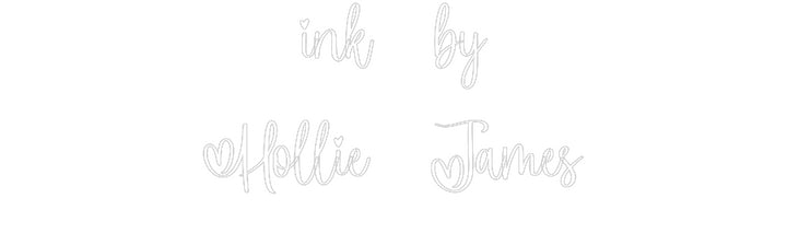 Custom Neon: ink by
Holli...