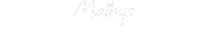 Custom Neon: Mathys