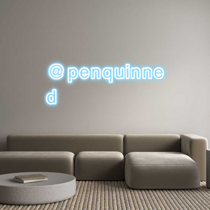 Custom Neon: @penquinne
d