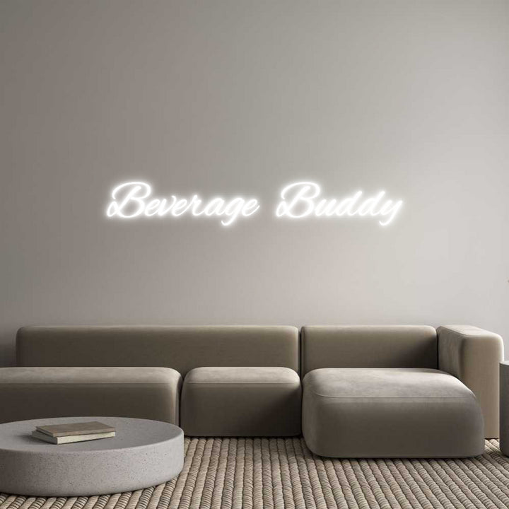 Custom Neon: Beverage Buddy