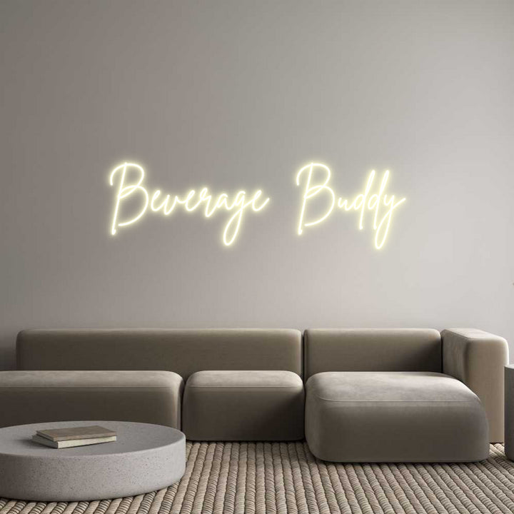 Custom Neon: Beverage Buddy