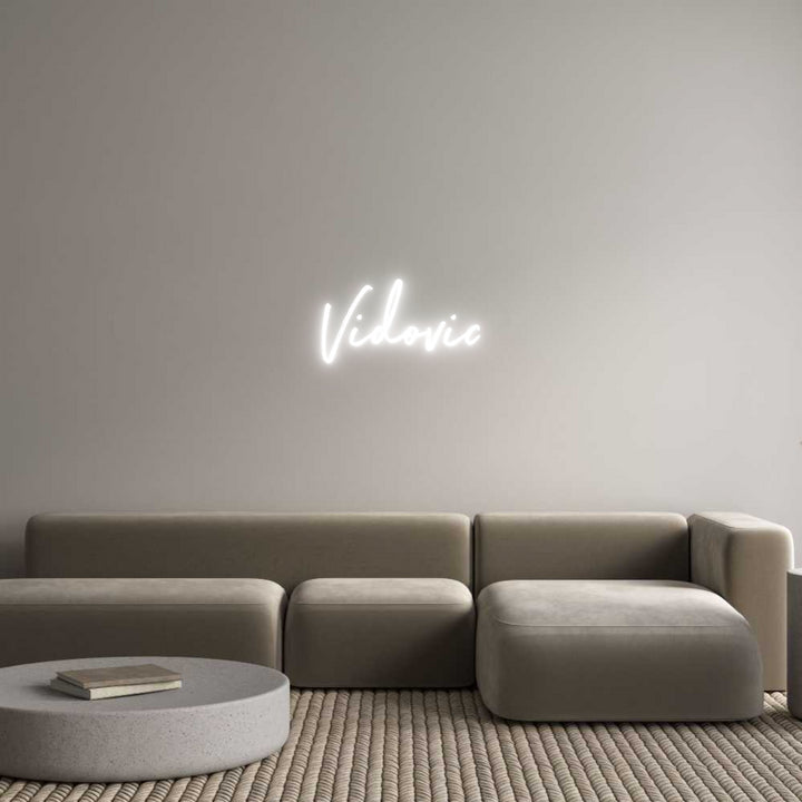 Custom Neon: Vidovic