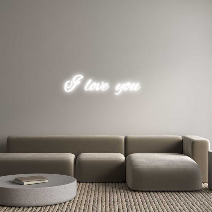 Custom Neon: I love you