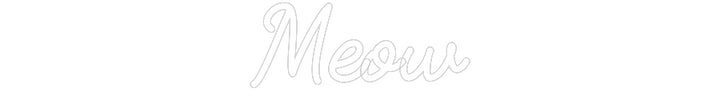 Custom Neon: Meow