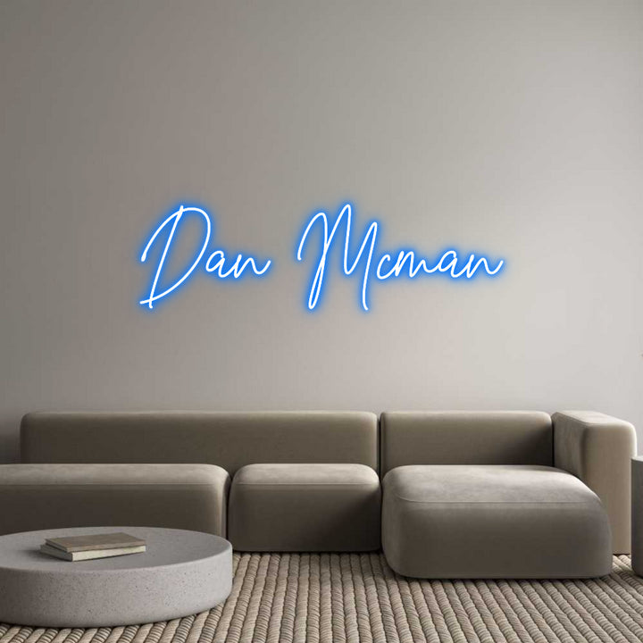 Custom Neon: Dan Mcman