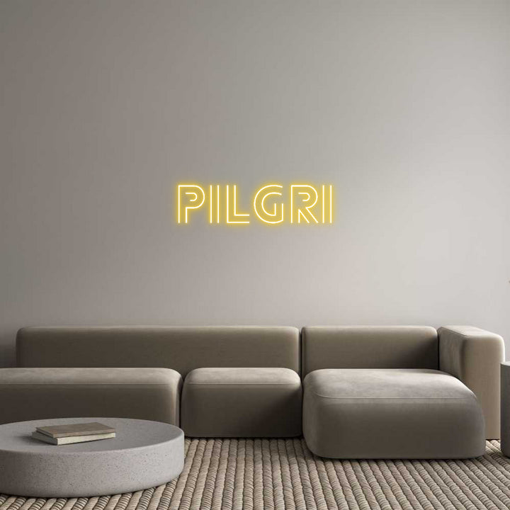 Custom Neon: PILGRI