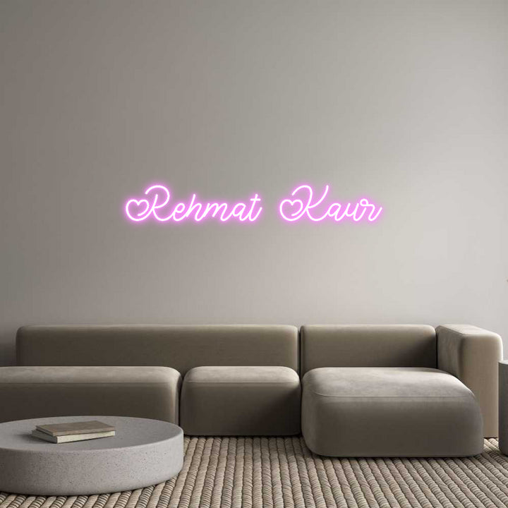 Custom Neon: Rehmat Kaur