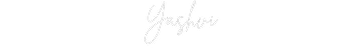 Custom Neon: Yashvi