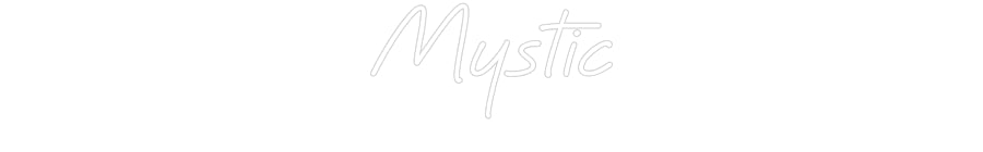 Custom Neon: Mystic