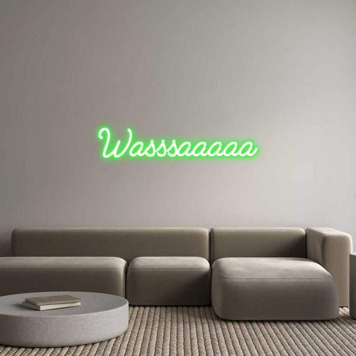 Custom Neon: Wasssaaaaa