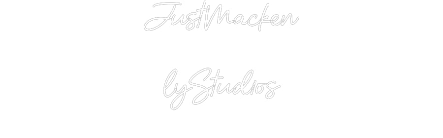 Custom Neon: JustMacken
l...