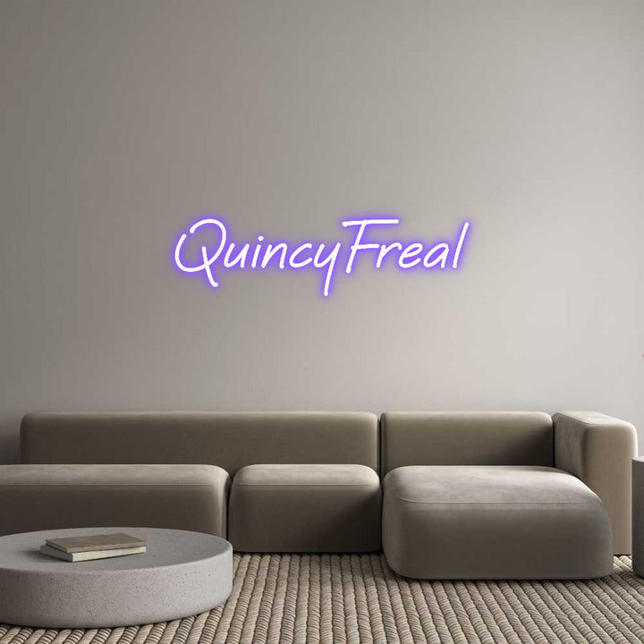 Custom Neon: QuincyFreal