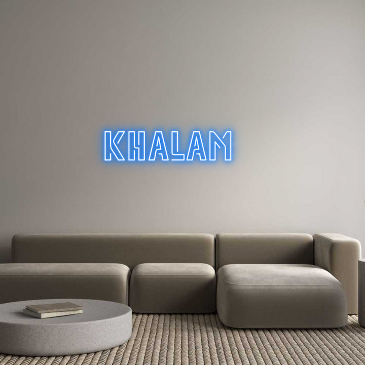 Custom Neon: Khalam