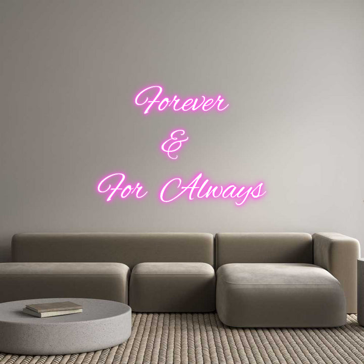 Custom Neon: Forever
& 
...