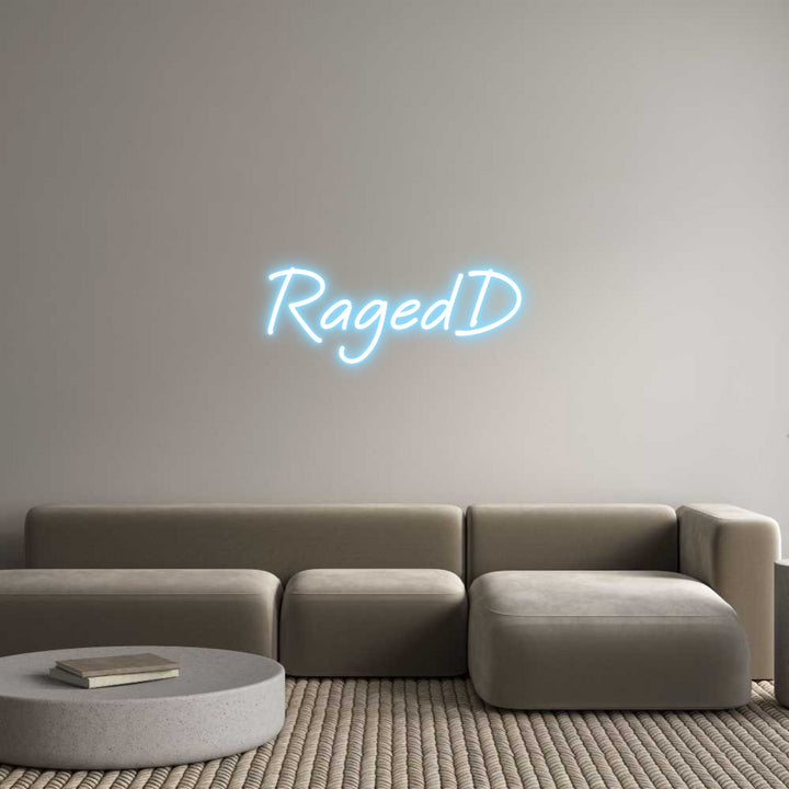 Custom Neon: RagedD