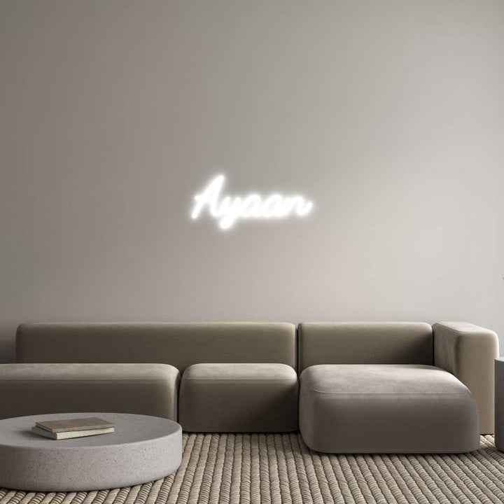 Custom Neon: Ayaan