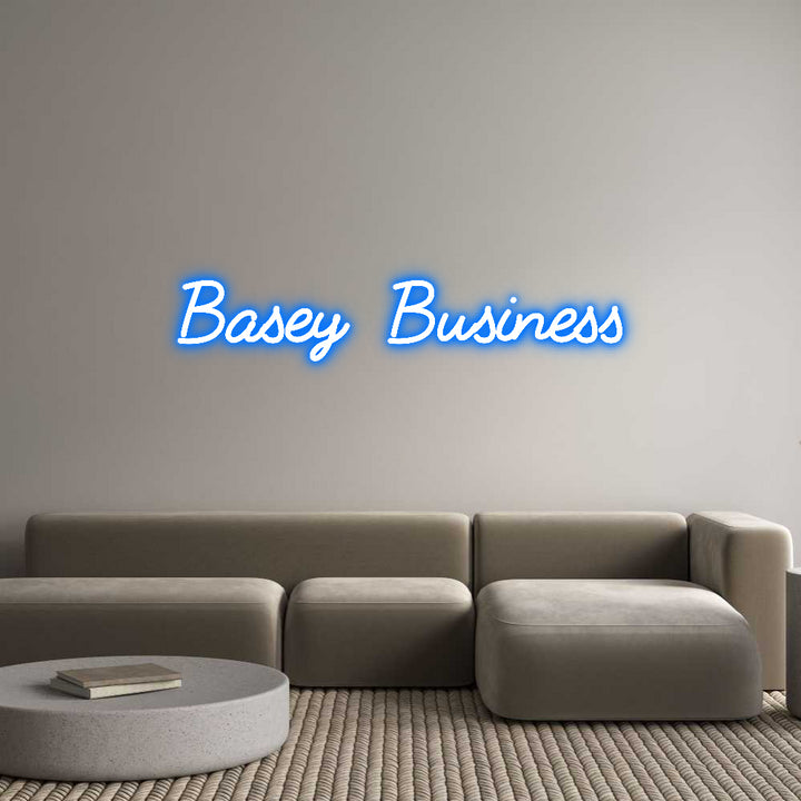 Custom Neon: Basey Business