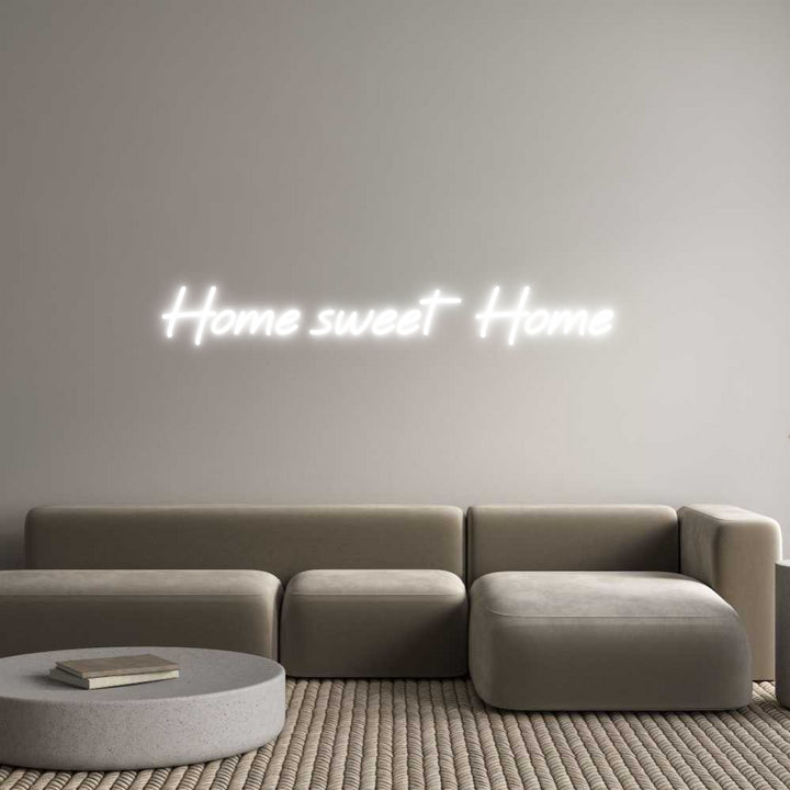 Custom Neon: Home sweet Ho...