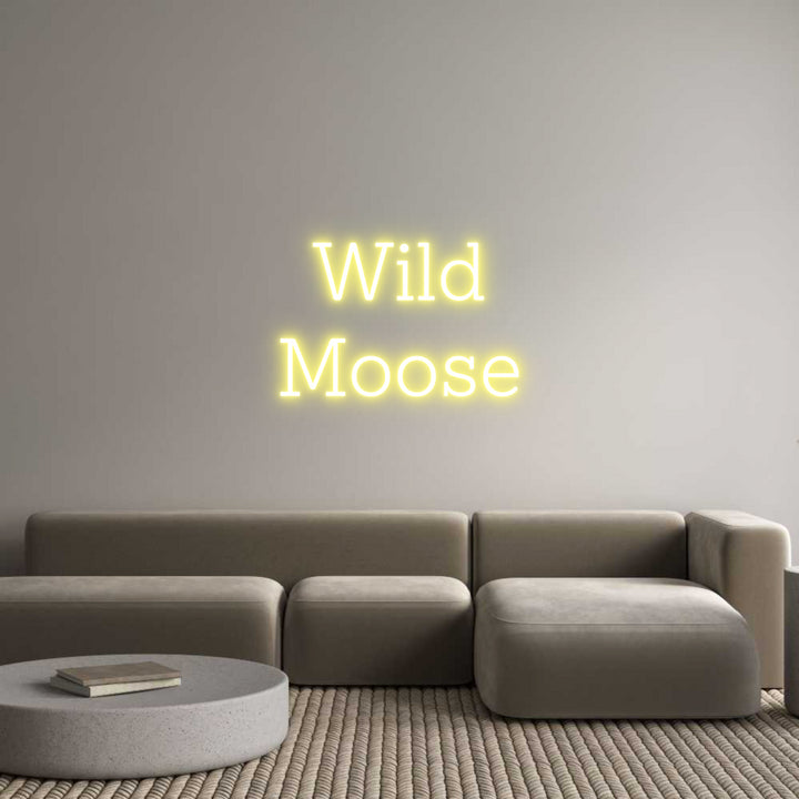 Custom Neon: Wild
Moose