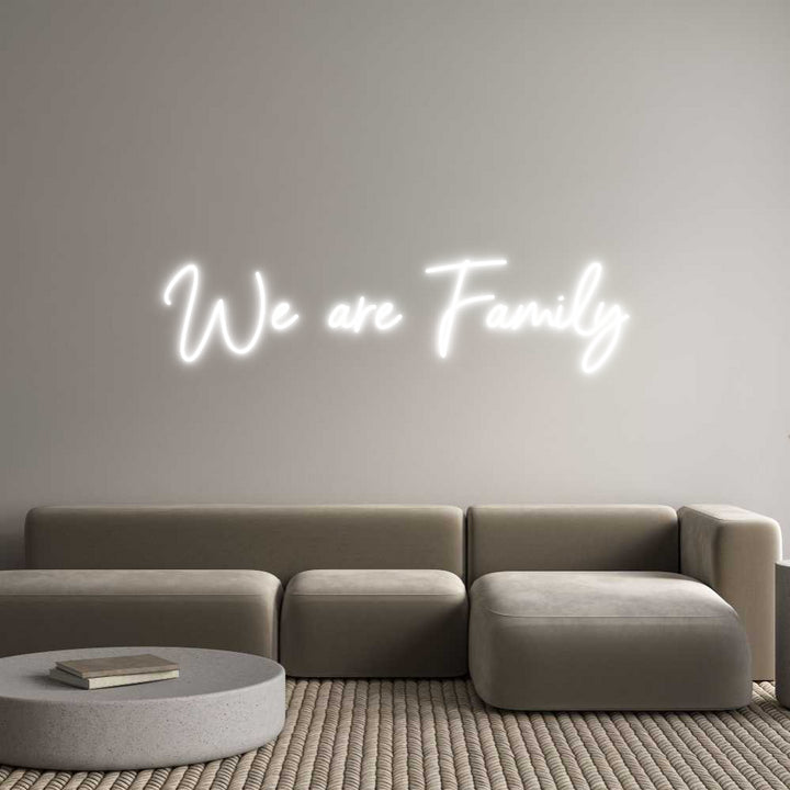 Custom Neon: We are Family