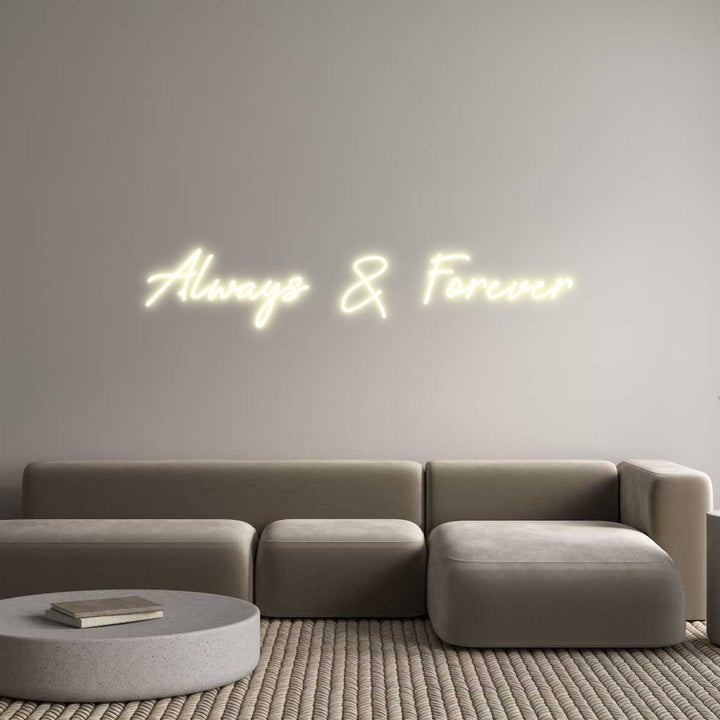 Custom Neon: Always & Fore...