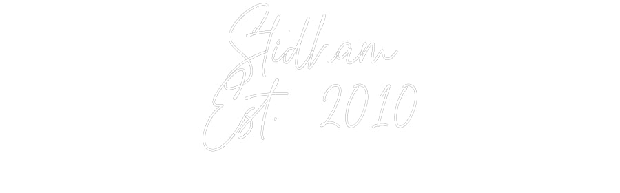 Custom Neon: Stidham
Est....