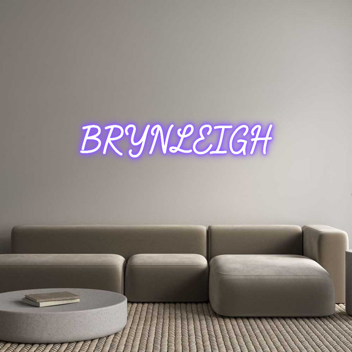 Custom Neon: BRYNLEIGH