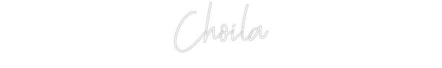 Custom Neon: Choila