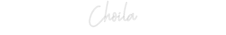 Custom Neon: Choila