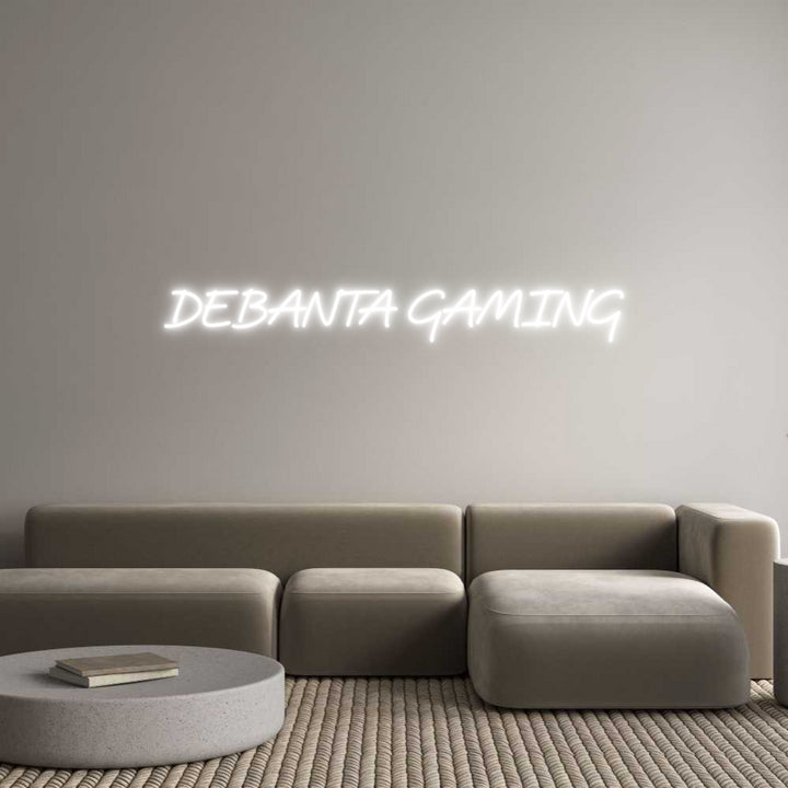 Custom Neon: DEBANTA GAMING