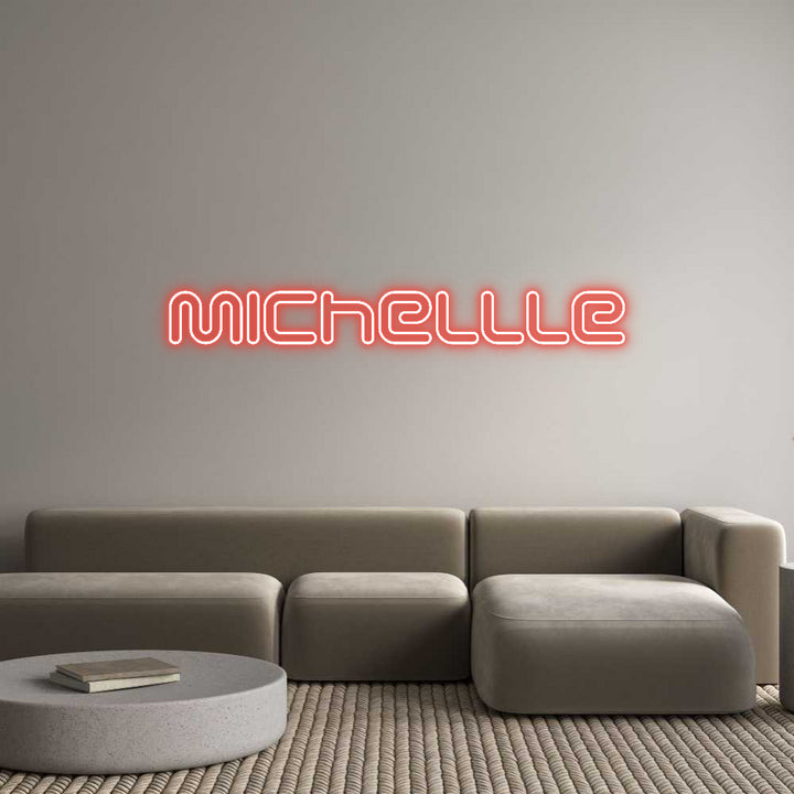 Custom Neon: Michellle